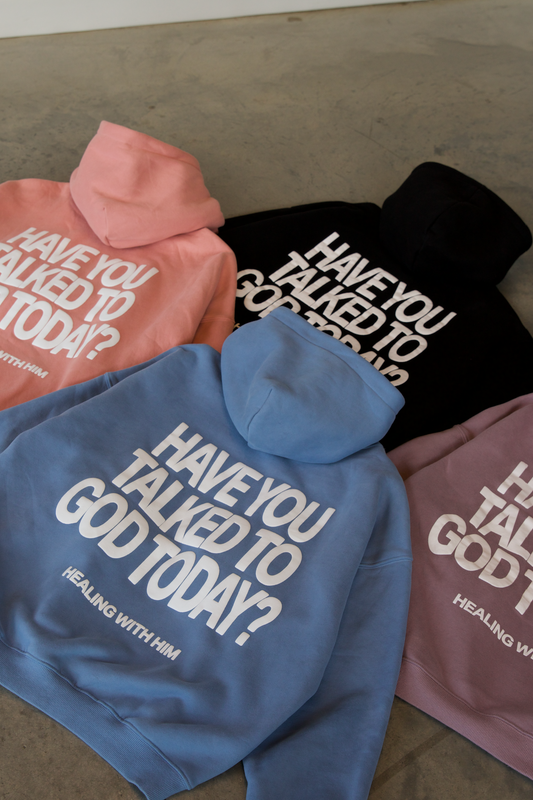 Talk to God Today Hoodie